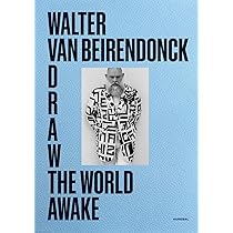 Amazon | Draw the World Awake | Beirendonck, Walter van | Illustration